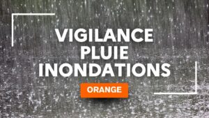 Vigilance pluie – inondations
